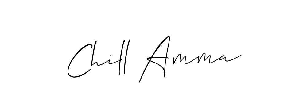 Best and Professional Signature Style for Chill Amma. Allison_Script Best Signature Style Collection. Chill Amma signature style 2 images and pictures png