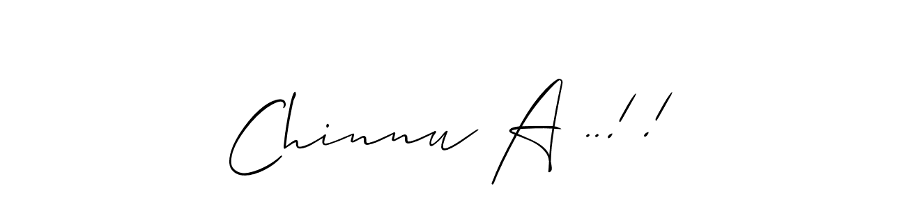 Use a signature maker to create a handwritten signature online. With this signature software, you can design (Allison_Script) your own signature for name Chinnu A ..!!. Chinnu A ..!! signature style 2 images and pictures png