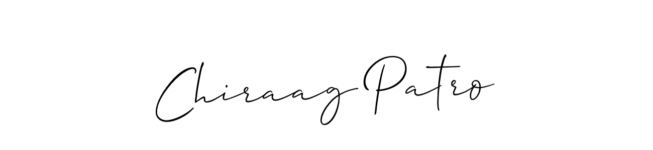 Create a beautiful signature design for name Chiraag Patro. With this signature (Allison_Script) fonts, you can make a handwritten signature for free. Chiraag Patro signature style 2 images and pictures png