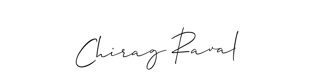 This is the best signature style for the Chirag Raval name. Also you like these signature font (Allison_Script). Mix name signature. Chirag Raval signature style 2 images and pictures png