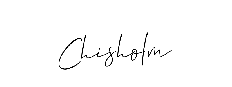 Chisholm stylish signature style. Best Handwritten Sign (Allison_Script) for my name. Handwritten Signature Collection Ideas for my name Chisholm. Chisholm signature style 2 images and pictures png