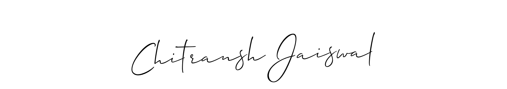 You should practise on your own different ways (Allison_Script) to write your name (Chitransh Jaiswal) in signature. don't let someone else do it for you. Chitransh Jaiswal signature style 2 images and pictures png