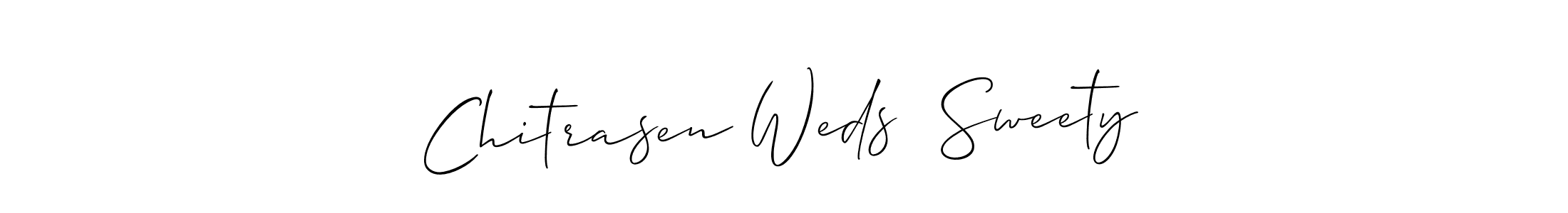 Create a beautiful signature design for name Chitrasen Weds  Sweety. With this signature (Allison_Script) fonts, you can make a handwritten signature for free. Chitrasen Weds  Sweety signature style 2 images and pictures png