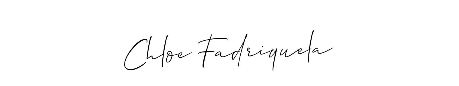You should practise on your own different ways (Allison_Script) to write your name (Chloe Fadriquela) in signature. don't let someone else do it for you. Chloe Fadriquela signature style 2 images and pictures png