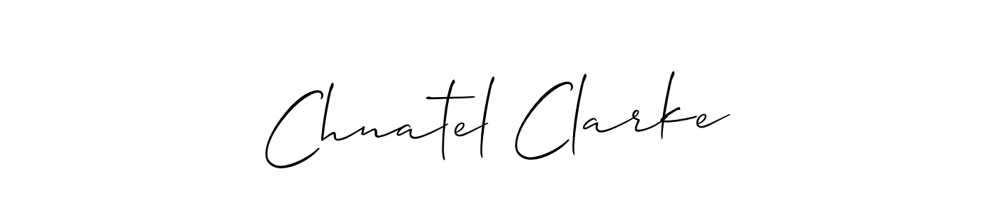 Make a beautiful signature design for name Chnatel Clarke. With this signature (Allison_Script) style, you can create a handwritten signature for free. Chnatel Clarke signature style 2 images and pictures png