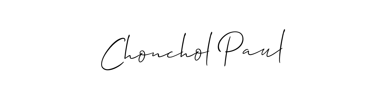 You should practise on your own different ways (Allison_Script) to write your name (Chonchol Paul) in signature. don't let someone else do it for you. Chonchol Paul signature style 2 images and pictures png