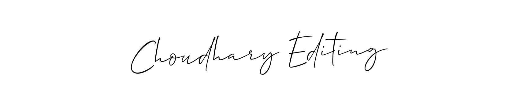 How to Draw Choudhary Editing signature style? Allison_Script is a latest design signature styles for name Choudhary Editing. Choudhary Editing signature style 2 images and pictures png