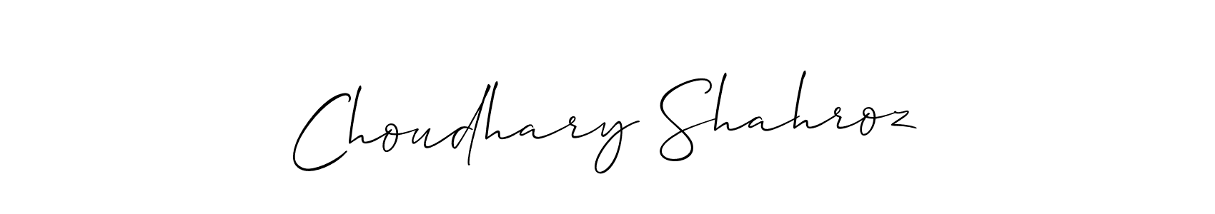 How to make Choudhary Shahroz name signature. Use Allison_Script style for creating short signs online. This is the latest handwritten sign. Choudhary Shahroz signature style 2 images and pictures png