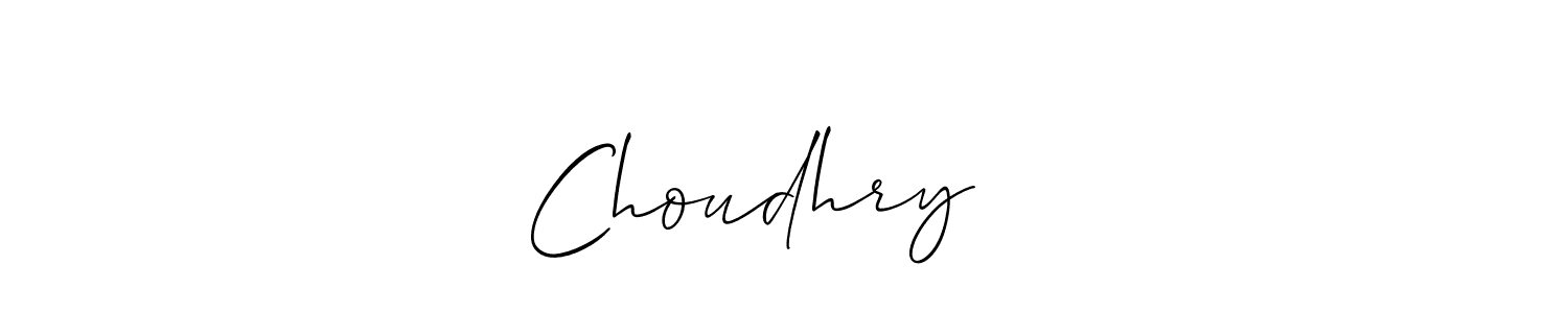 Create a beautiful signature design for name Choudhry ⚡️. With this signature (Allison_Script) fonts, you can make a handwritten signature for free. Choudhry ⚡️ signature style 2 images and pictures png