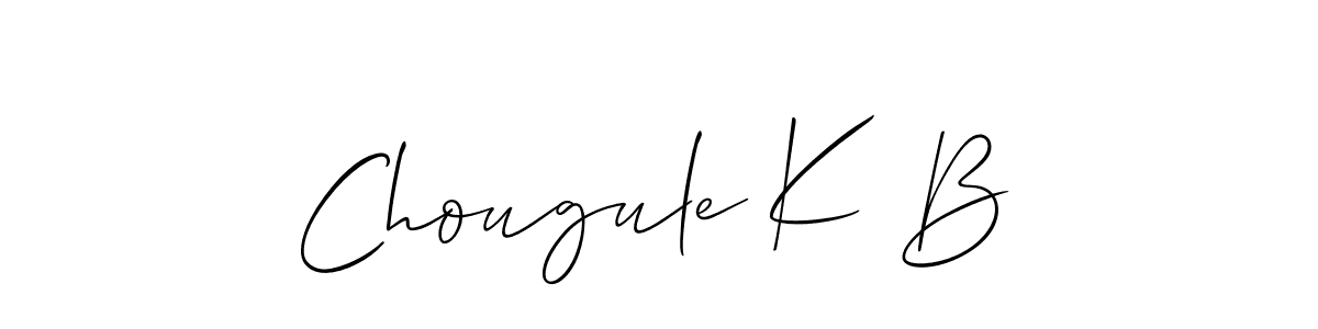 It looks lik you need a new signature style for name Chougule K B. Design unique handwritten (Allison_Script) signature with our free signature maker in just a few clicks. Chougule K B signature style 2 images and pictures png