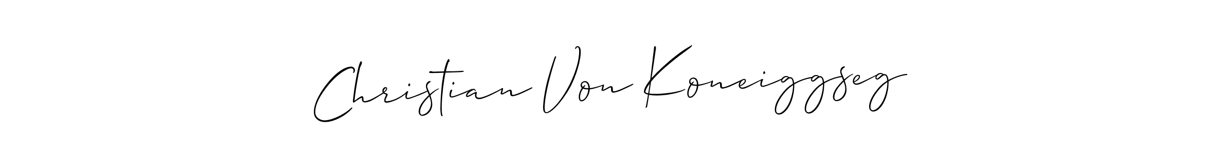It looks lik you need a new signature style for name Christian Von Koneiggseg. Design unique handwritten (Allison_Script) signature with our free signature maker in just a few clicks. Christian Von Koneiggseg signature style 2 images and pictures png