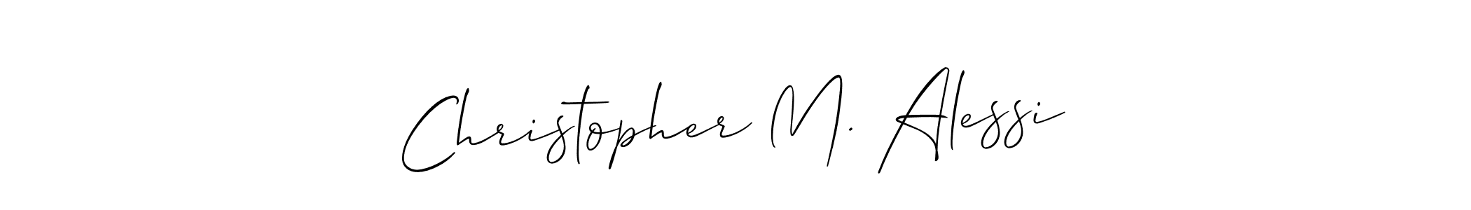 How to make Christopher M. Alessi signature? Allison_Script is a professional autograph style. Create handwritten signature for Christopher M. Alessi name. Christopher M. Alessi signature style 2 images and pictures png
