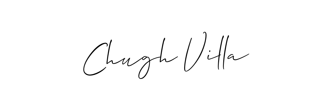 if you are searching for the best signature style for your name Chugh Villa. so please give up your signature search. here we have designed multiple signature styles  using Allison_Script. Chugh Villa signature style 2 images and pictures png