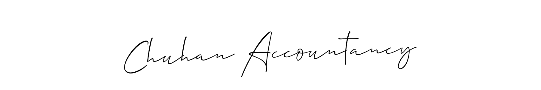 You should practise on your own different ways (Allison_Script) to write your name (Chuhan Accountancy) in signature. don't let someone else do it for you. Chuhan Accountancy signature style 2 images and pictures png