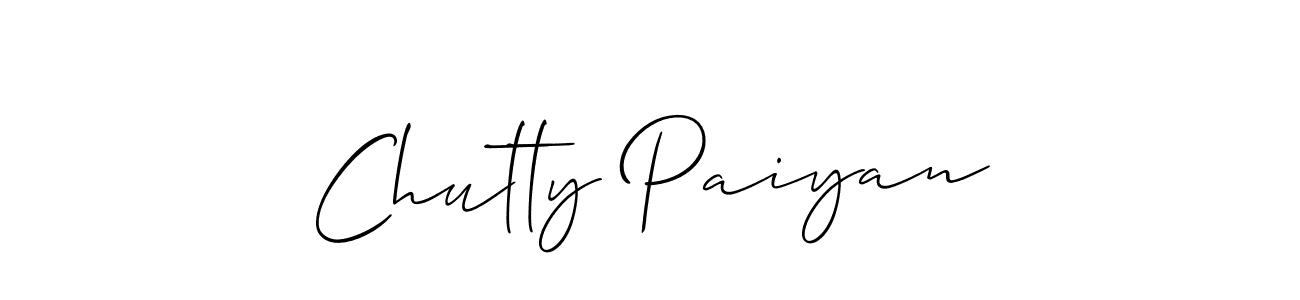 You should practise on your own different ways (Allison_Script) to write your name (Chutty Paiyan) in signature. don't let someone else do it for you. Chutty Paiyan signature style 2 images and pictures png