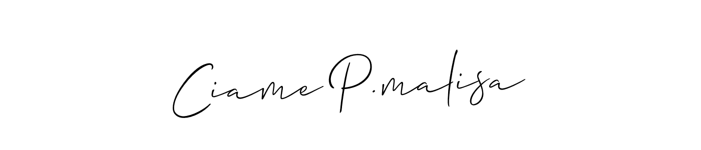 Create a beautiful signature design for name Ciame P.malisa. With this signature (Allison_Script) fonts, you can make a handwritten signature for free. Ciame P.malisa signature style 2 images and pictures png