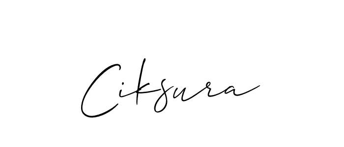 Ciksura stylish signature style. Best Handwritten Sign (Allison_Script) for my name. Handwritten Signature Collection Ideas for my name Ciksura. Ciksura signature style 2 images and pictures png