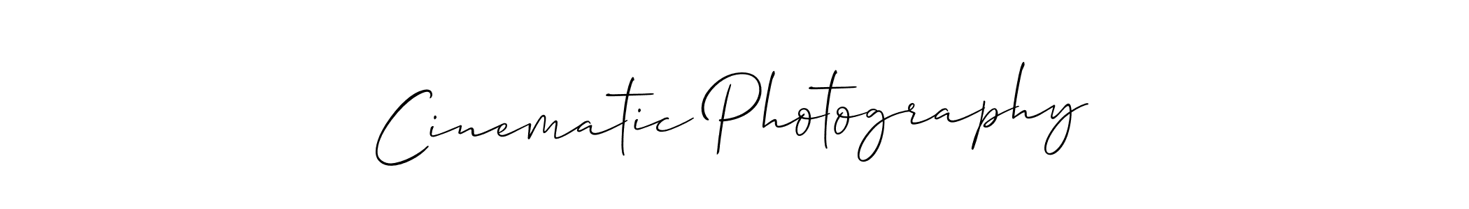 Create a beautiful signature design for name Cinematic Photography. With this signature (Allison_Script) fonts, you can make a handwritten signature for free. Cinematic Photography signature style 2 images and pictures png