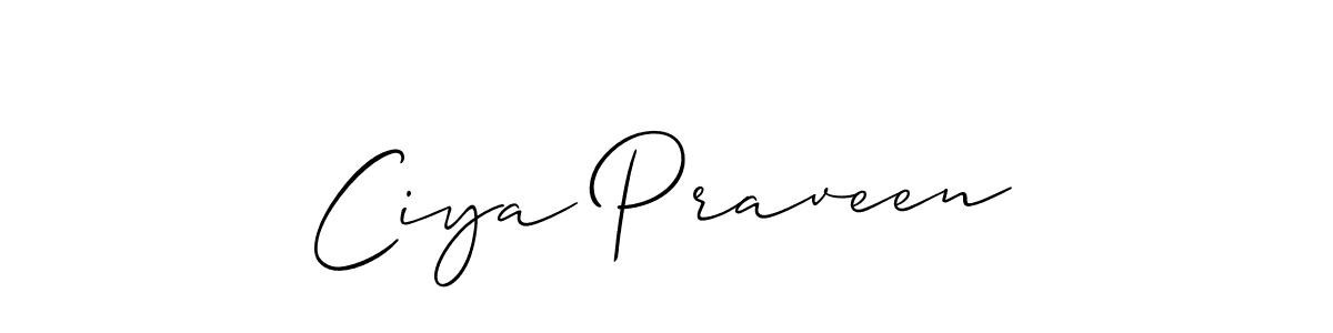 Make a beautiful signature design for name Ciya Praveen. With this signature (Allison_Script) style, you can create a handwritten signature for free. Ciya Praveen signature style 2 images and pictures png