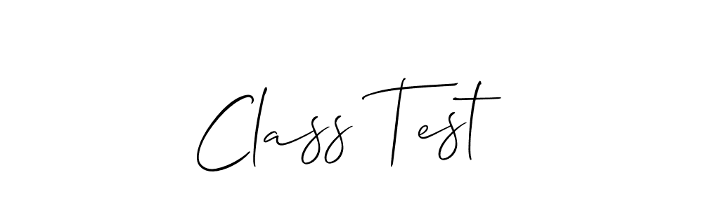 Design your own signature with our free online signature maker. With this signature software, you can create a handwritten (Allison_Script) signature for name Class Test. Class Test signature style 2 images and pictures png