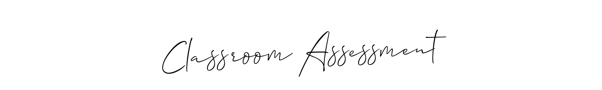 Make a short Classroom Assessment signature style. Manage your documents anywhere anytime using Allison_Script. Create and add eSignatures, submit forms, share and send files easily. Classroom Assessment signature style 2 images and pictures png