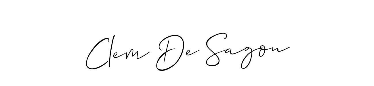 You should practise on your own different ways (Allison_Script) to write your name (Clem De Sagon) in signature. don't let someone else do it for you. Clem De Sagon signature style 2 images and pictures png