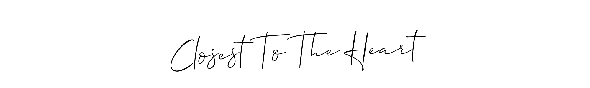 Similarly Allison_Script is the best handwritten signature design. Signature creator online .You can use it as an online autograph creator for name Closest To The Heart. Closest To The Heart signature style 2 images and pictures png