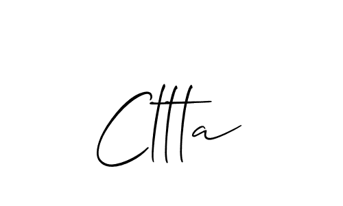 You should practise on your own different ways (Allison_Script) to write your name (Cltta) in signature. don't let someone else do it for you. Cltta signature style 2 images and pictures png