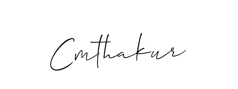 Also we have Cmthakur name is the best signature style. Create professional handwritten signature collection using Allison_Script autograph style. Cmthakur signature style 2 images and pictures png