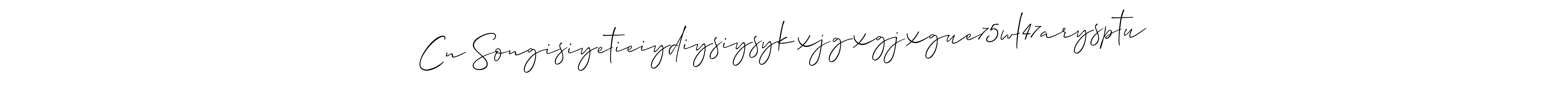 Also we have Cn Songisiyetieiydiysiysykxjgxgjxgue75wl47arysptu name is the best signature style. Create professional handwritten signature collection using Allison_Script autograph style. Cn Songisiyetieiydiysiysykxjgxgjxgue75wl47arysptu signature style 2 images and pictures png