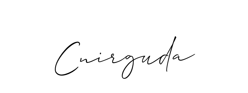 Check out images of Autograph of Cnirguda name. Actor Cnirguda Signature Style. Allison_Script is a professional sign style online. Cnirguda signature style 2 images and pictures png