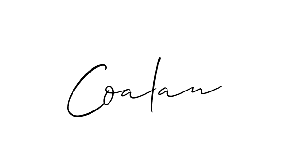 Design your own signature with our free online signature maker. With this signature software, you can create a handwritten (Allison_Script) signature for name Coalan. Coalan signature style 2 images and pictures png