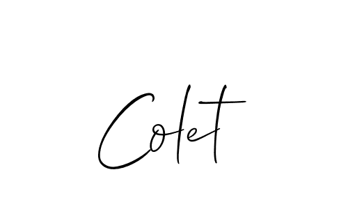 It looks lik you need a new signature style for name Colet. Design unique handwritten (Allison_Script) signature with our free signature maker in just a few clicks. Colet signature style 2 images and pictures png