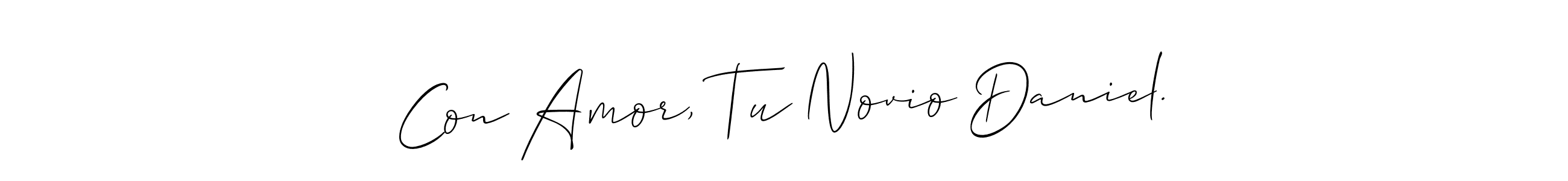 You should practise on your own different ways (Allison_Script) to write your name (Con Amor, Tu Novio Daniel.) in signature. don't let someone else do it for you. Con Amor, Tu Novio Daniel. signature style 2 images and pictures png