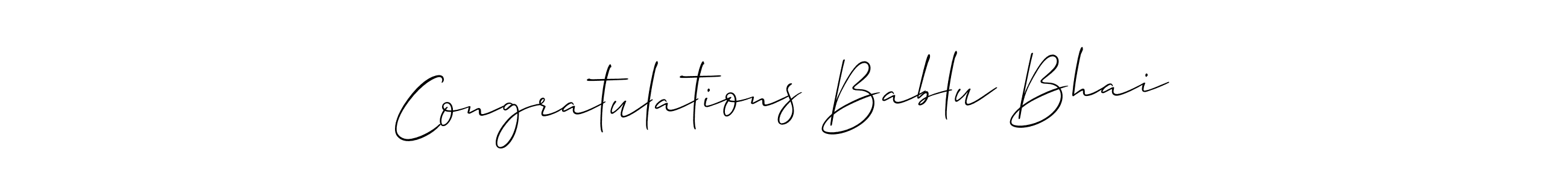 Also we have Congratulations Bablu Bhai name is the best signature style. Create professional handwritten signature collection using Allison_Script autograph style. Congratulations Bablu Bhai signature style 2 images and pictures png