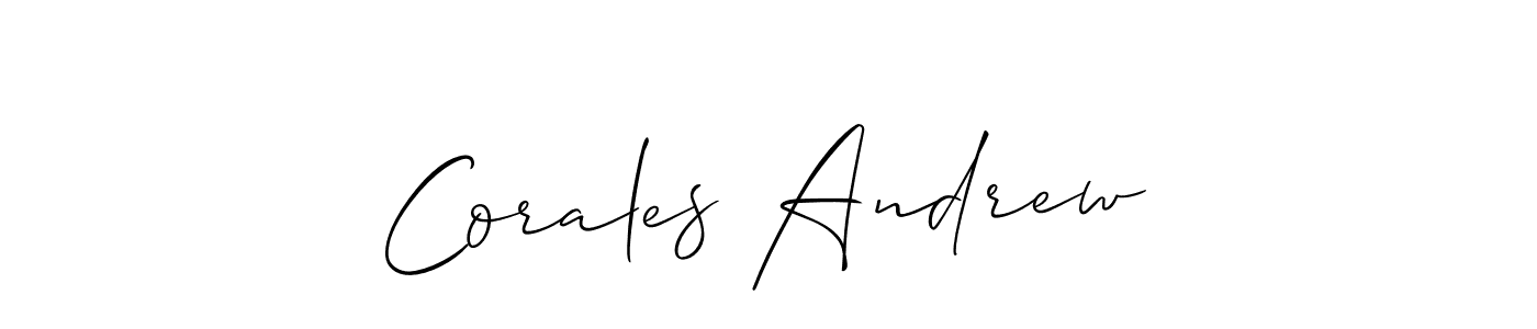 Use a signature maker to create a handwritten signature online. With this signature software, you can design (Allison_Script) your own signature for name Corales Andrew. Corales Andrew signature style 2 images and pictures png