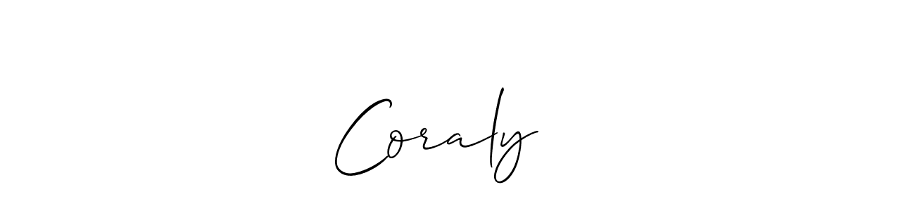 Also we have Coraly ❤️ name is the best signature style. Create professional handwritten signature collection using Allison_Script autograph style. Coraly ❤️ signature style 2 images and pictures png