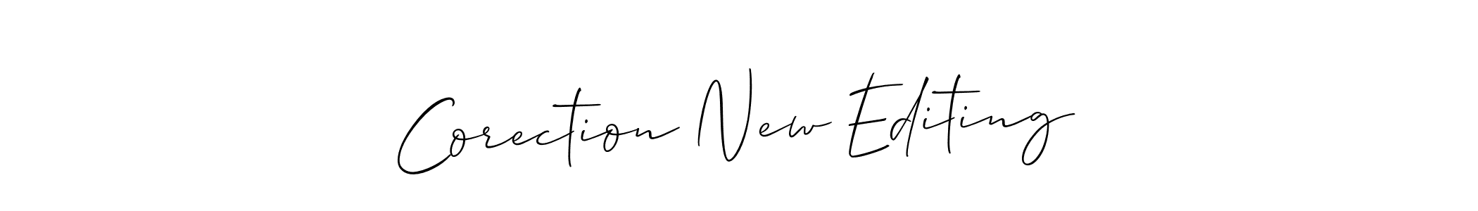 Similarly Allison_Script is the best handwritten signature design. Signature creator online .You can use it as an online autograph creator for name Corection New Editing. Corection New Editing signature style 2 images and pictures png