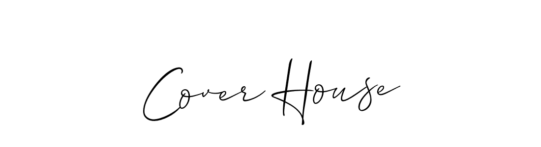 Make a short Cover House signature style. Manage your documents anywhere anytime using Allison_Script. Create and add eSignatures, submit forms, share and send files easily. Cover House signature style 2 images and pictures png