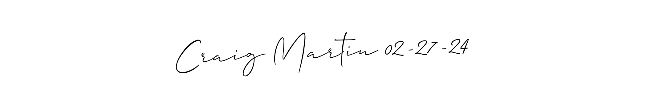 Make a beautiful signature design for name Craig Martin 02-27-24. Use this online signature maker to create a handwritten signature for free. Craig Martin 02-27-24 signature style 2 images and pictures png