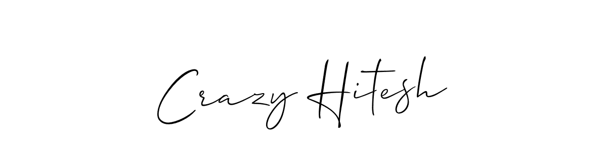 How to make Crazy Hitesh name signature. Use Allison_Script style for creating short signs online. This is the latest handwritten sign. Crazy Hitesh signature style 2 images and pictures png