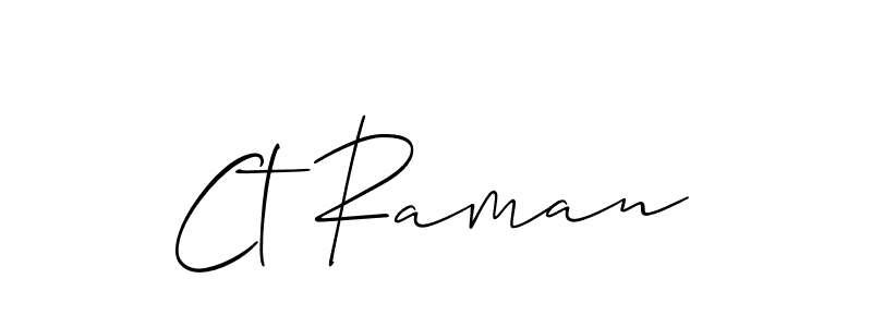 Create a beautiful signature design for name Ct Raman. With this signature (Allison_Script) fonts, you can make a handwritten signature for free. Ct Raman signature style 2 images and pictures png