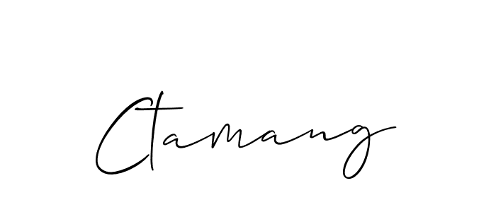 You should practise on your own different ways (Allison_Script) to write your name (Ctamang) in signature. don't let someone else do it for you. Ctamang signature style 2 images and pictures png