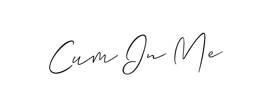 The best way (Allison_Script) to make a short signature is to pick only two or three words in your name. The name Cum In Me include a total of six letters. For converting this name. Cum In Me signature style 2 images and pictures png