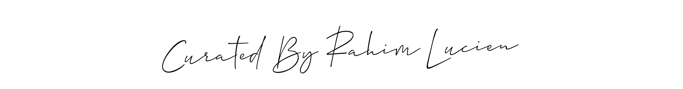 if you are searching for the best signature style for your name Curated By Rahim Lucien. so please give up your signature search. here we have designed multiple signature styles  using Allison_Script. Curated By Rahim Lucien signature style 2 images and pictures png