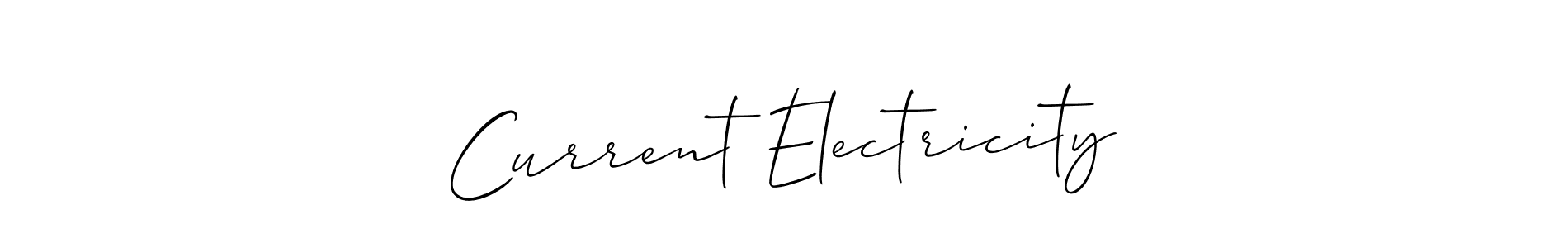 Current Electricity stylish signature style. Best Handwritten Sign (Allison_Script) for my name. Handwritten Signature Collection Ideas for my name Current Electricity. Current Electricity signature style 2 images and pictures png