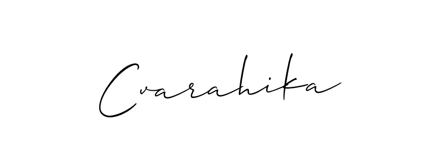 Design your own signature with our free online signature maker. With this signature software, you can create a handwritten (Allison_Script) signature for name Cvarahika. Cvarahika signature style 2 images and pictures png