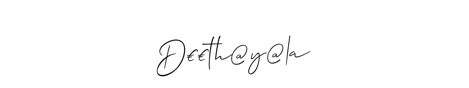 Create a beautiful signature design for name D€€th@y@|aπ. With this signature (Allison_Script) fonts, you can make a handwritten signature for free. D€€th@y@|aπ signature style 2 images and pictures png