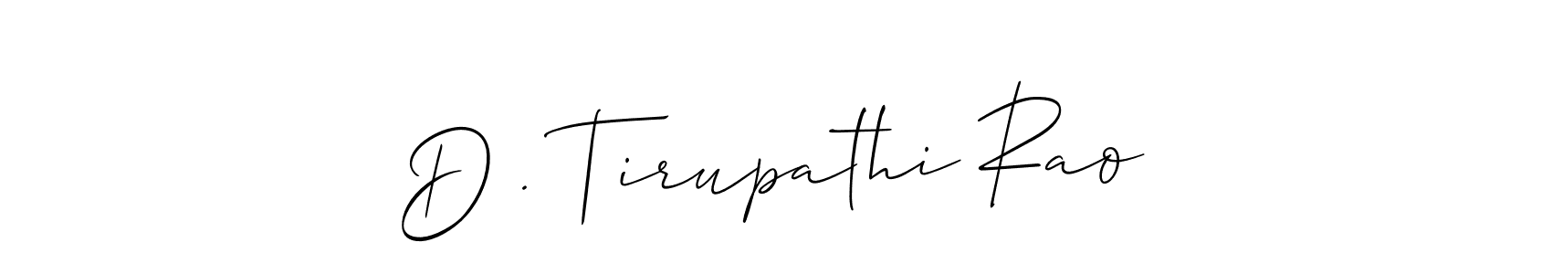 Allison_Script is a professional signature style that is perfect for those who want to add a touch of class to their signature. It is also a great choice for those who want to make their signature more unique. Get D . Tirupathi Rao name to fancy signature for free. D . Tirupathi Rao signature style 2 images and pictures png