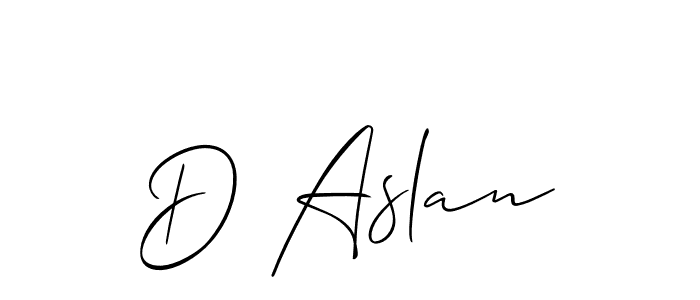 You should practise on your own different ways (Allison_Script) to write your name (D Aslan) in signature. don't let someone else do it for you. D Aslan signature style 2 images and pictures png